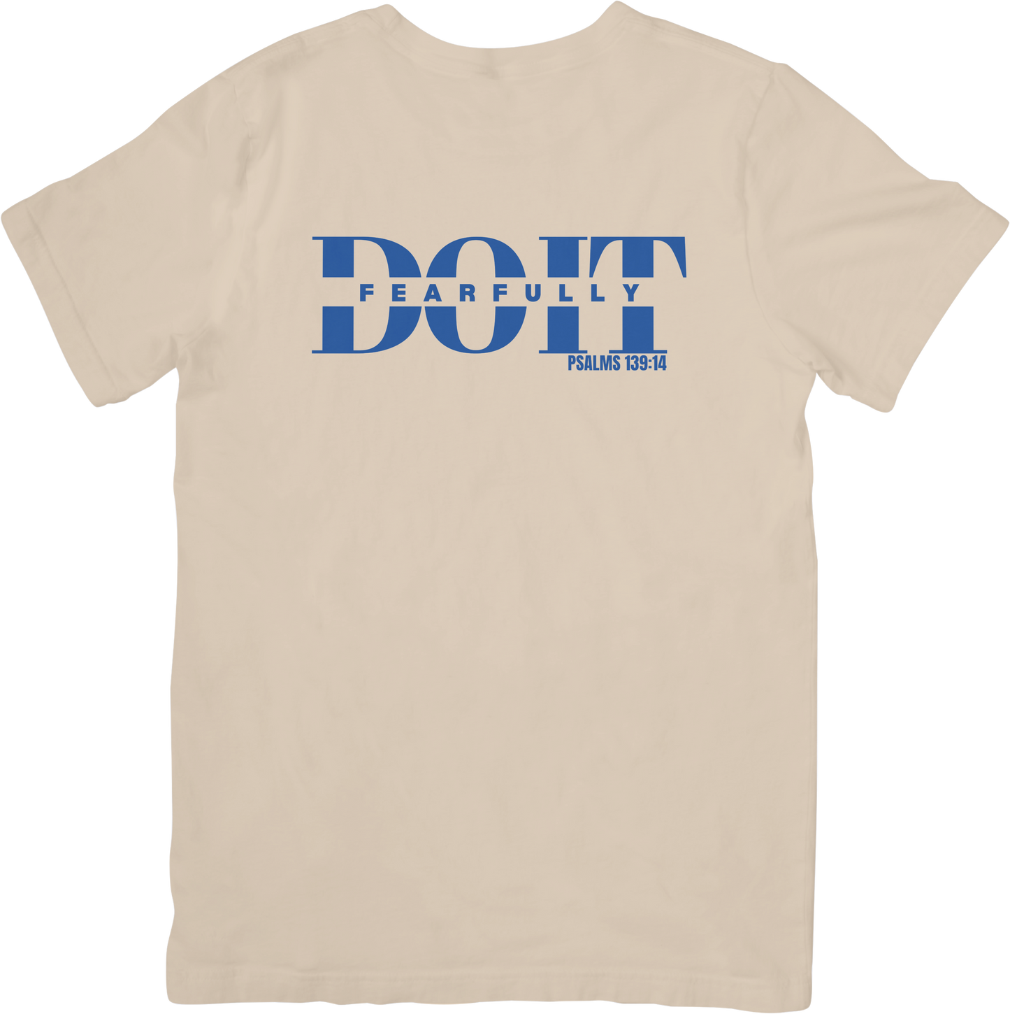 Do It Fearfully Tee - Beige