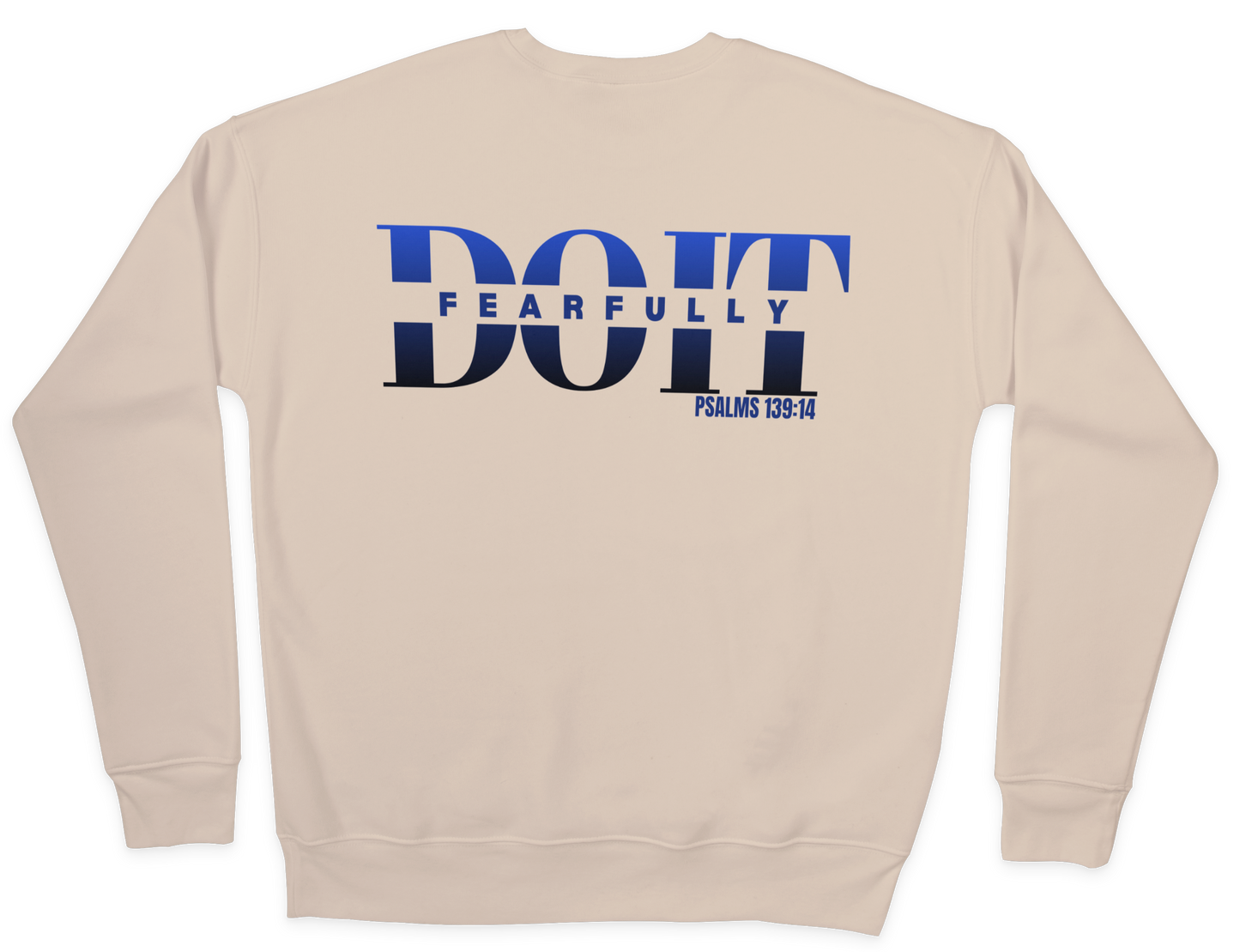 Do It Fearfully Sweatshirt - Beige