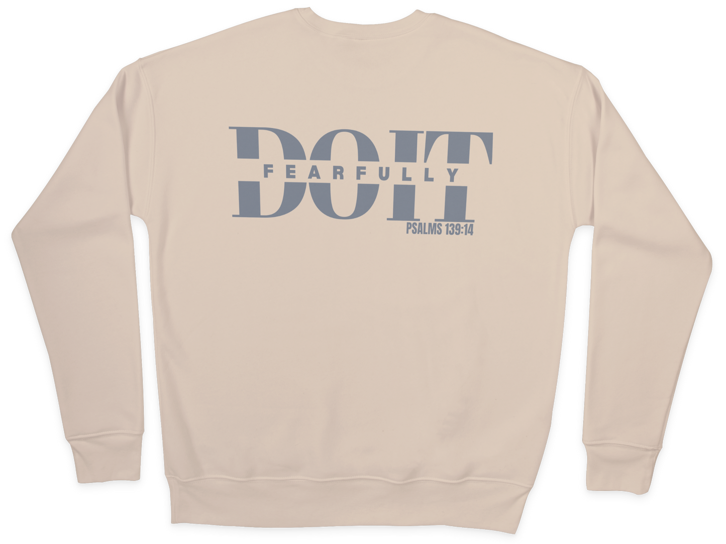 Do It Fearfully Sweatshirt - Beige