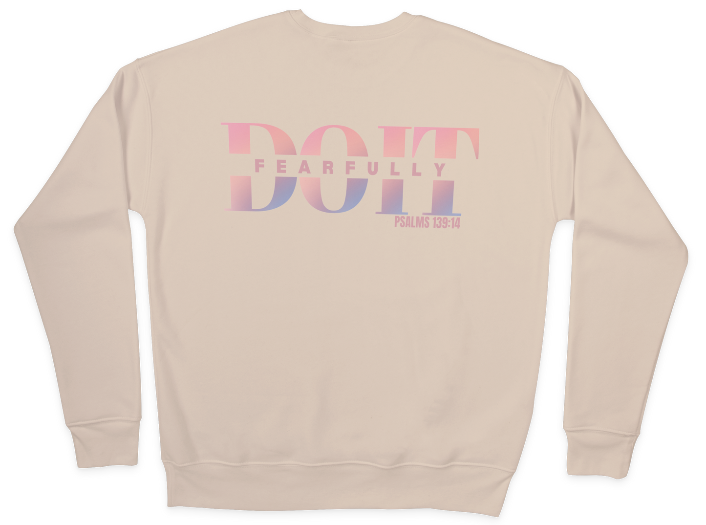 Do It Fearfully Sweatshirt - Beige