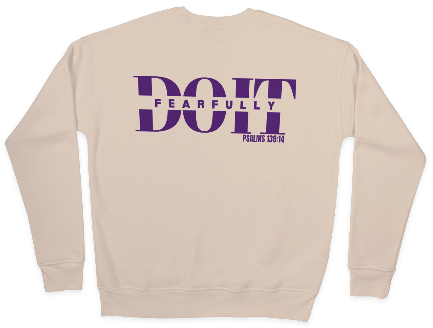 Do It Fearfully Sweatshirt - Beige