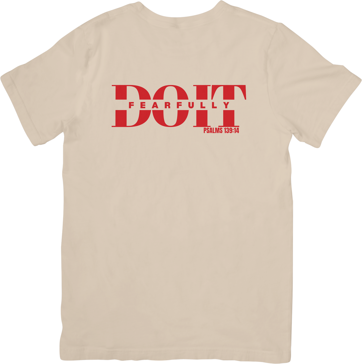 Do It Fearfully Tee - Beige