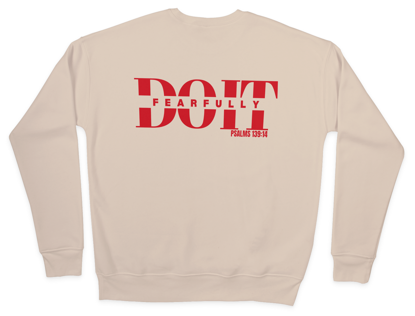 Do It Fearfully Sweatshirt - Beige