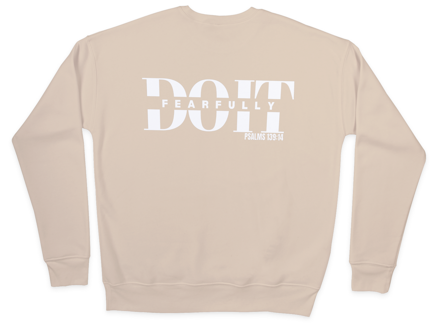 Do It Fearfully Sweatshirt - Beige