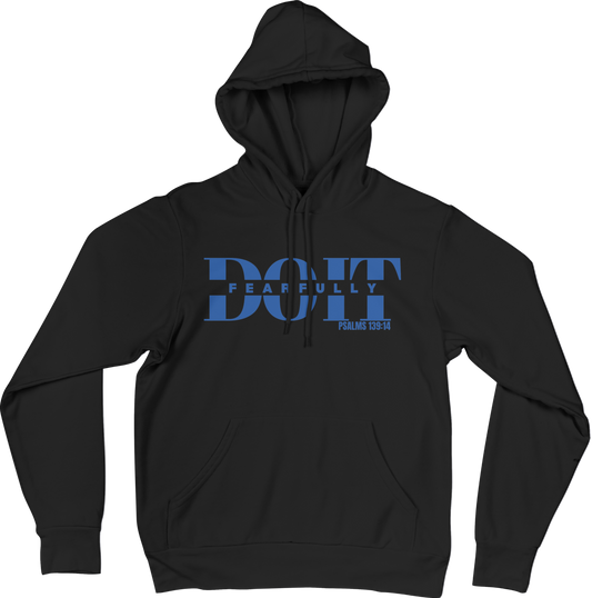 Do It Fearfully Hoodie - Black
