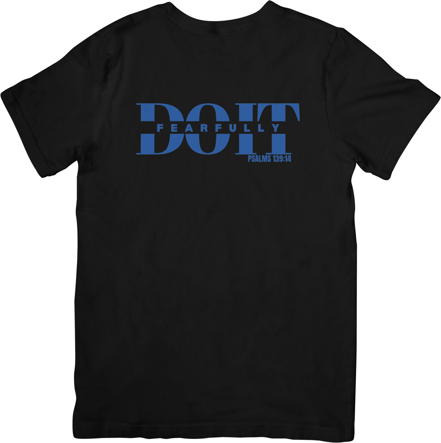 Do It Fearfully Tee - Black