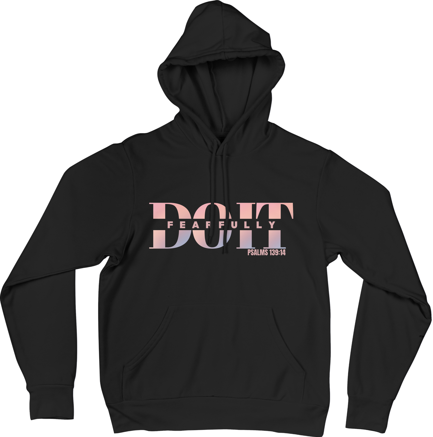 Do It Fearfully Hoodie - Black