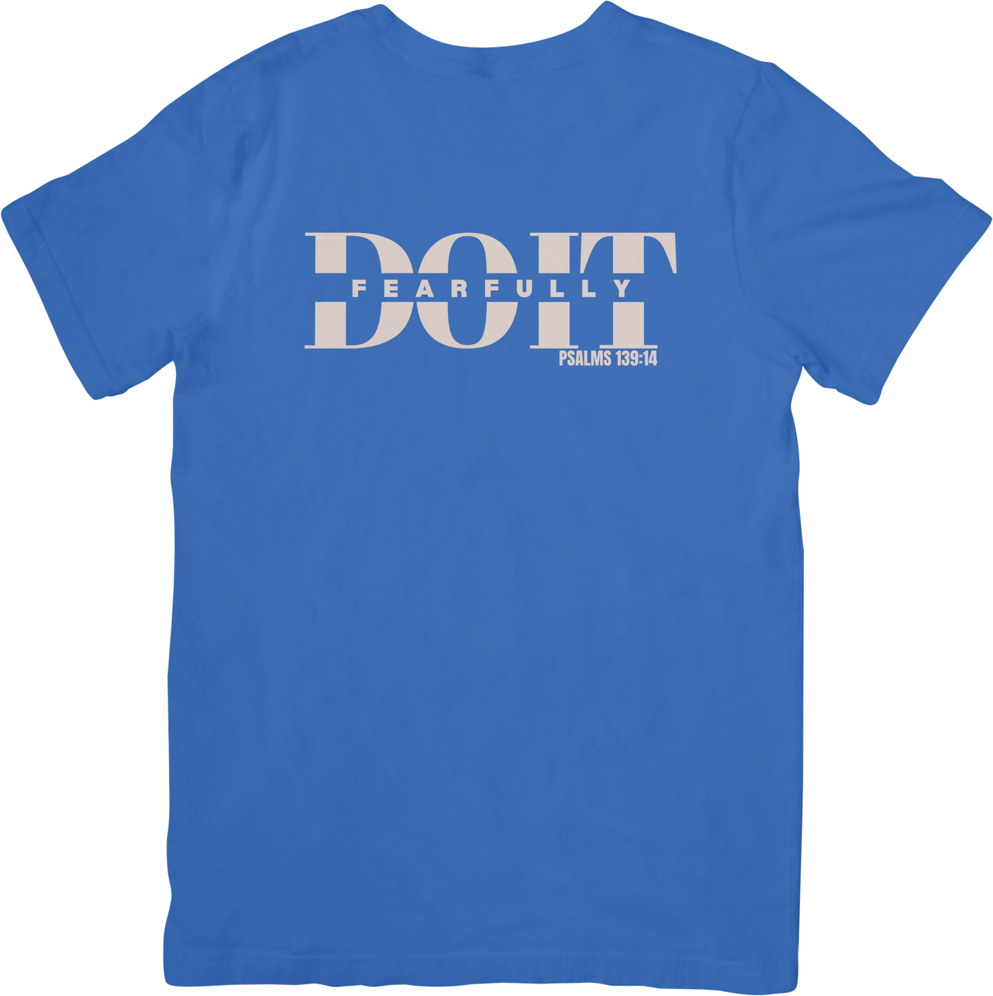 Do It Fearfully Tee - Blue