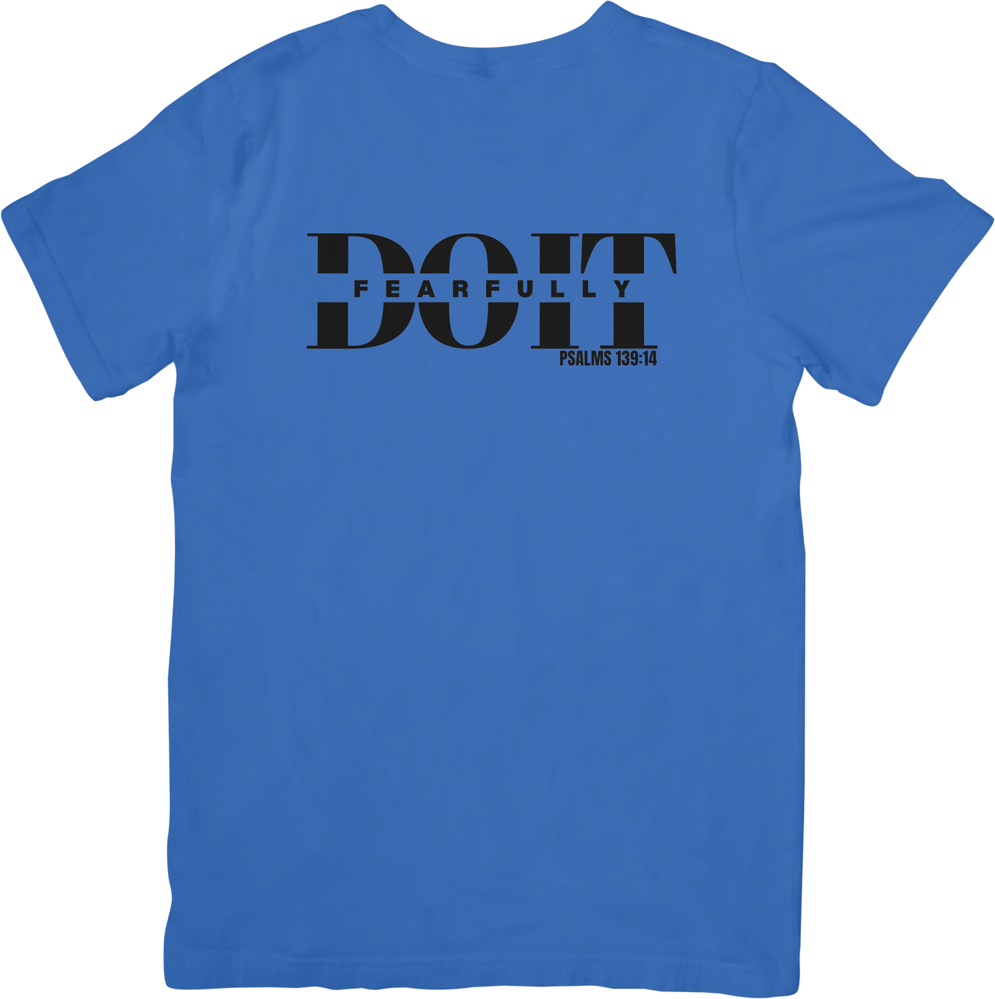 Do It Fearfully Tee - Blue