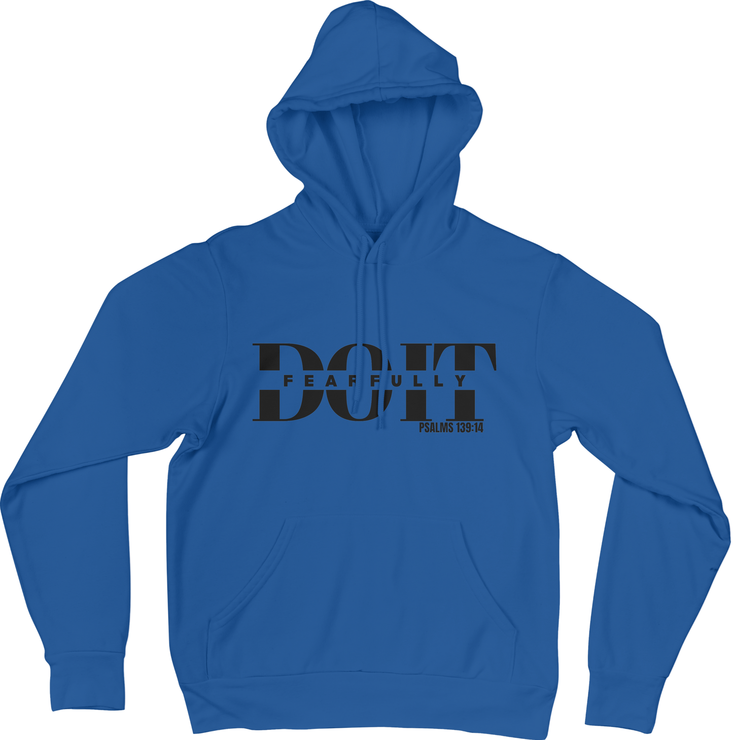 Do It Fearfully Hoodie - Blue