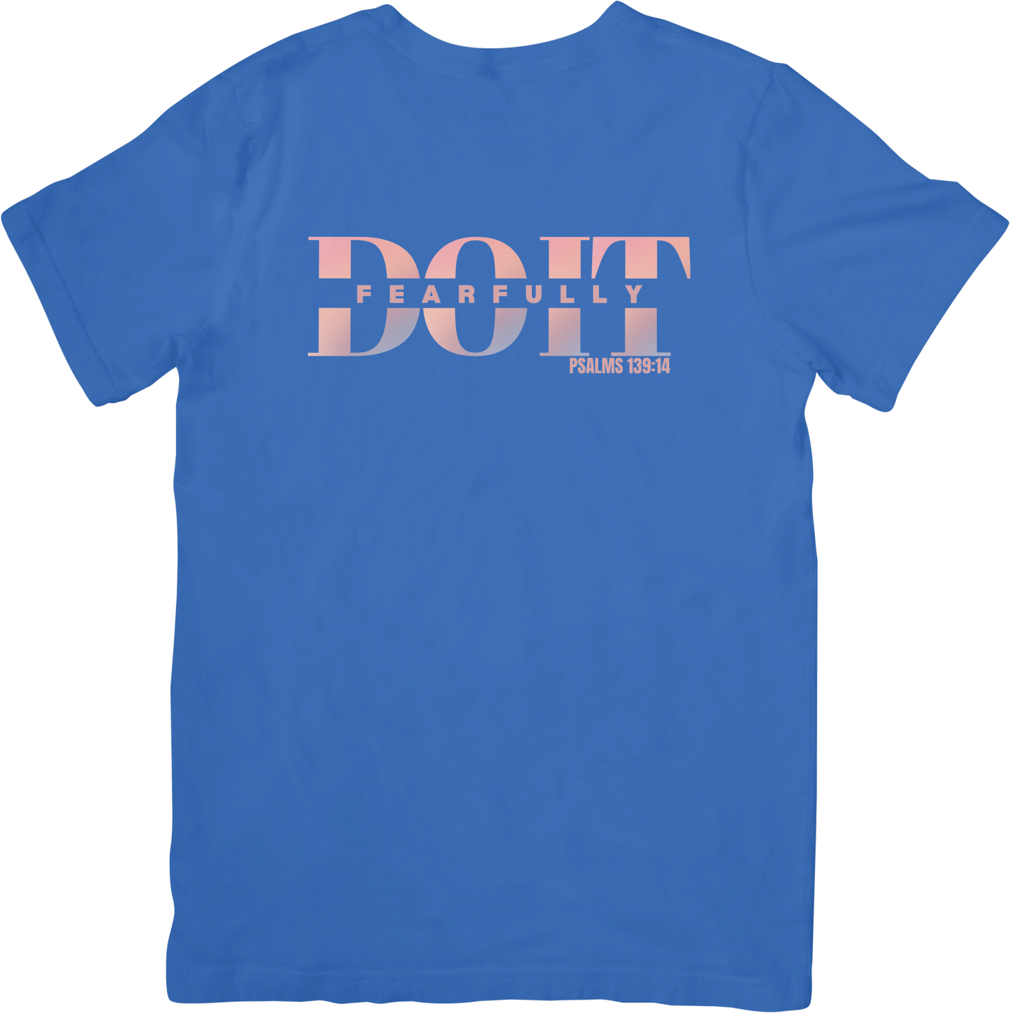 Do It Fearfully Tee - Blue