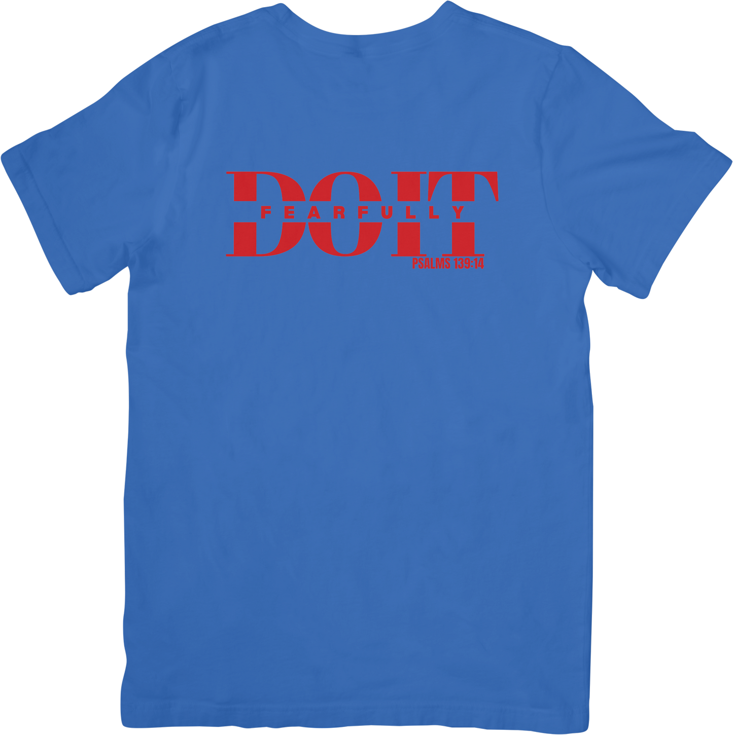 Do It Fearfully Tee - Blue