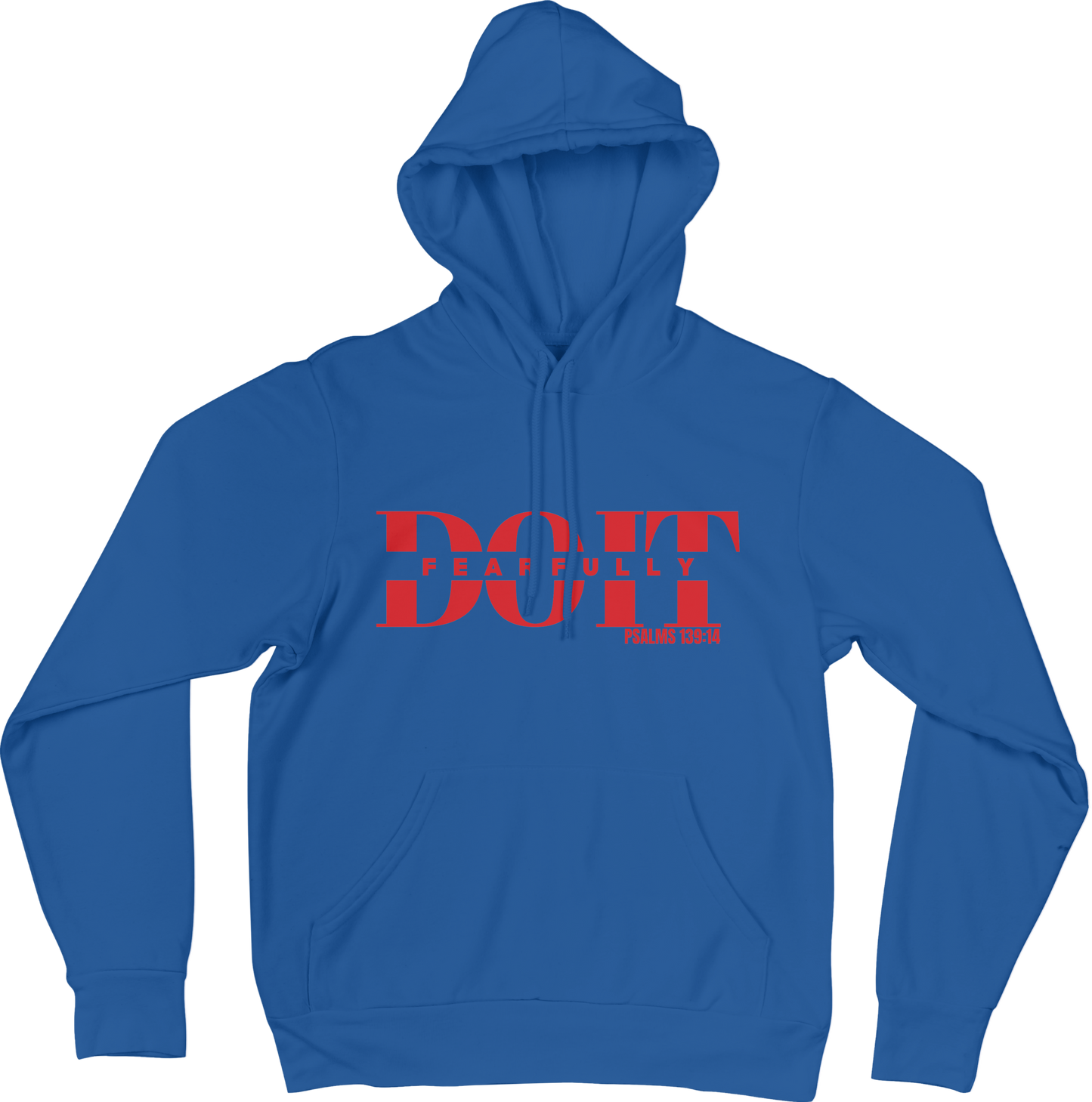 Do It Fearfully Hoodie - Blue