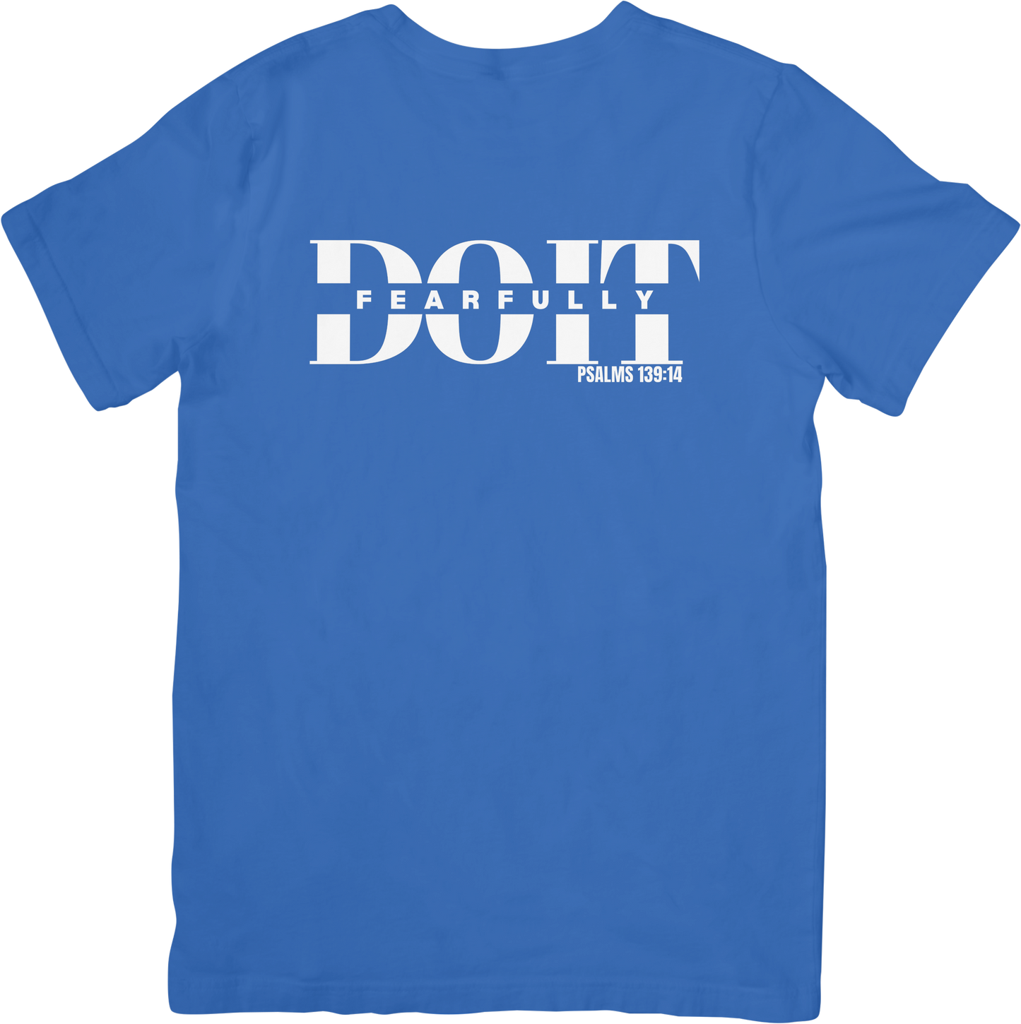 Do It Fearfully Tee - Blue