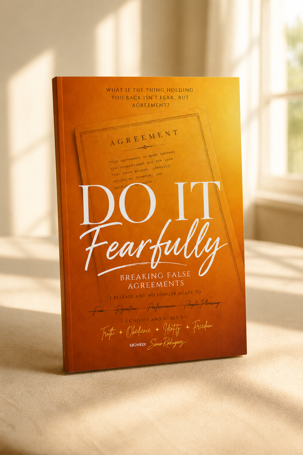 Do It Fearfully: Breaking False Agreements