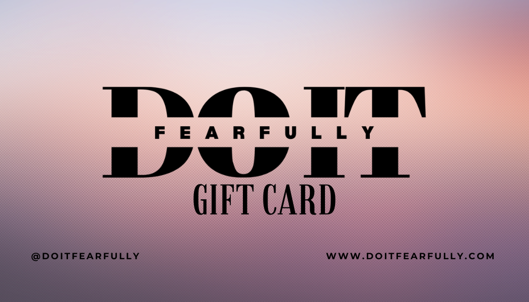 Do It Fearfully Gift Card