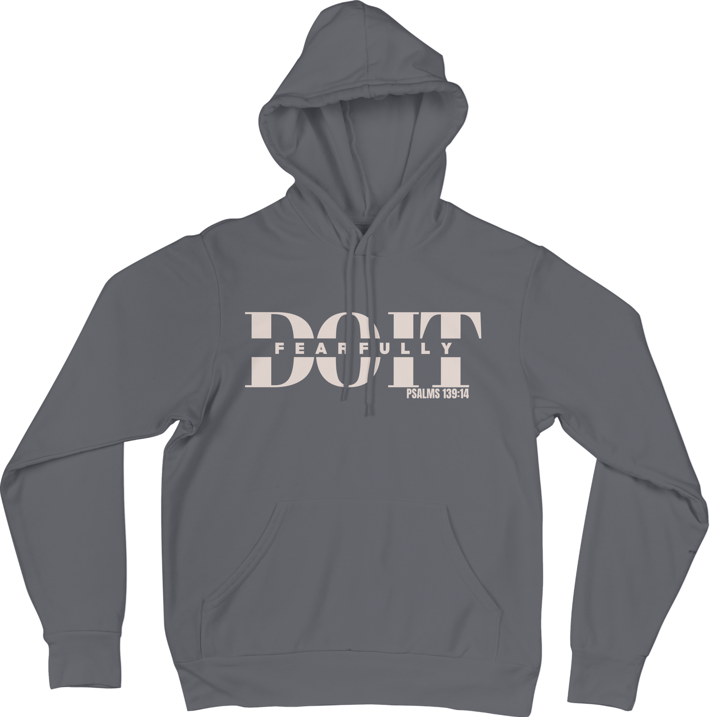 Do It Fearfully Hoodie - Grey