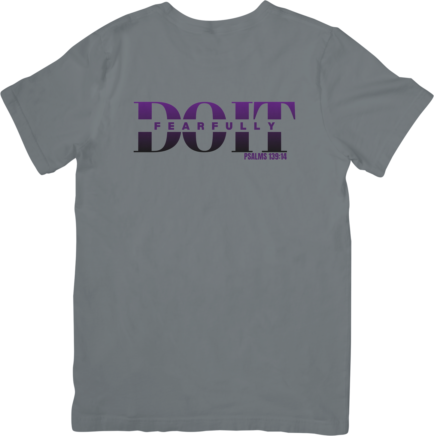 Do It Fearfully Tee - Grey