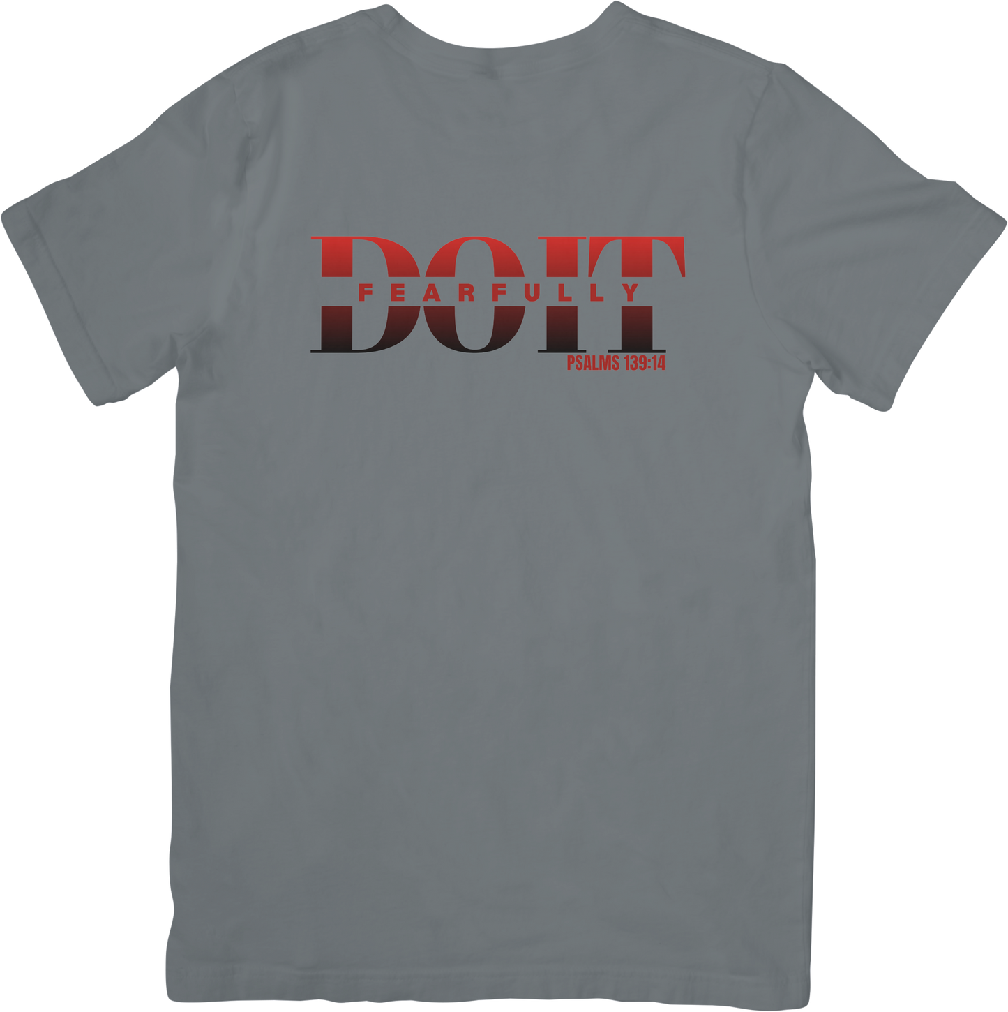 Do It Fearfully Tee - Grey