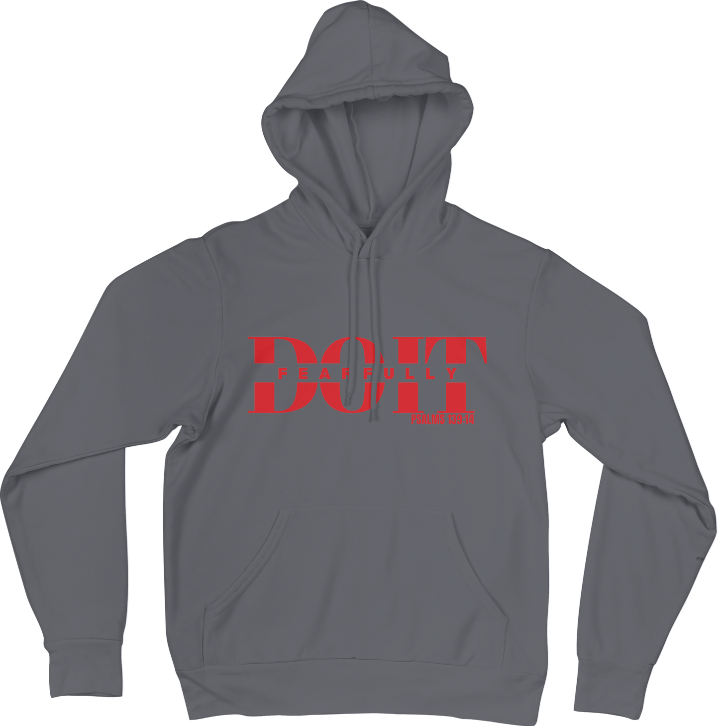 Do It Fearfully Hoodie - Grey