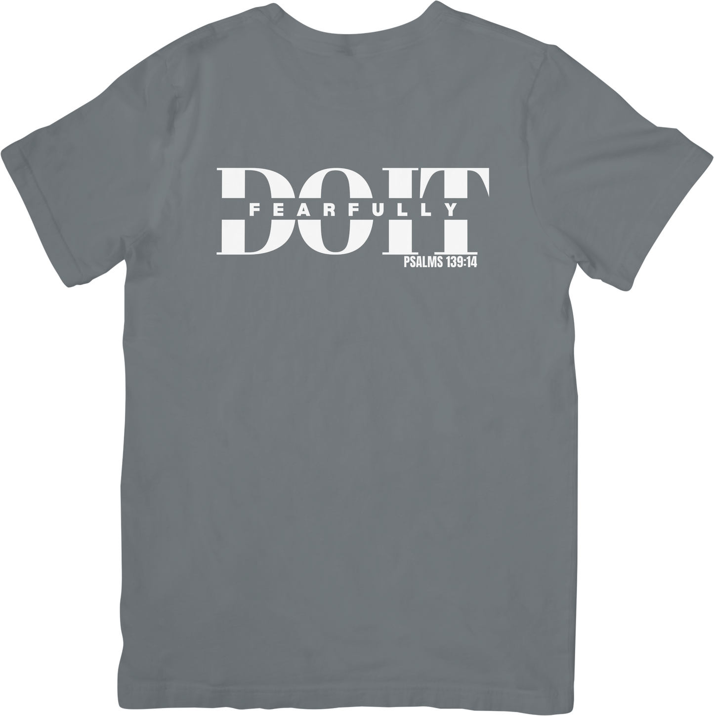 Do It Fearfully Tee - Grey