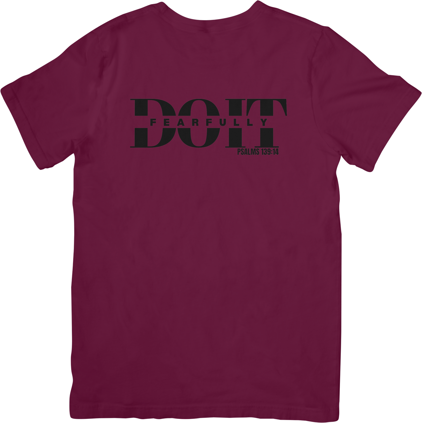 Do It Fearfully Tee - Maroon