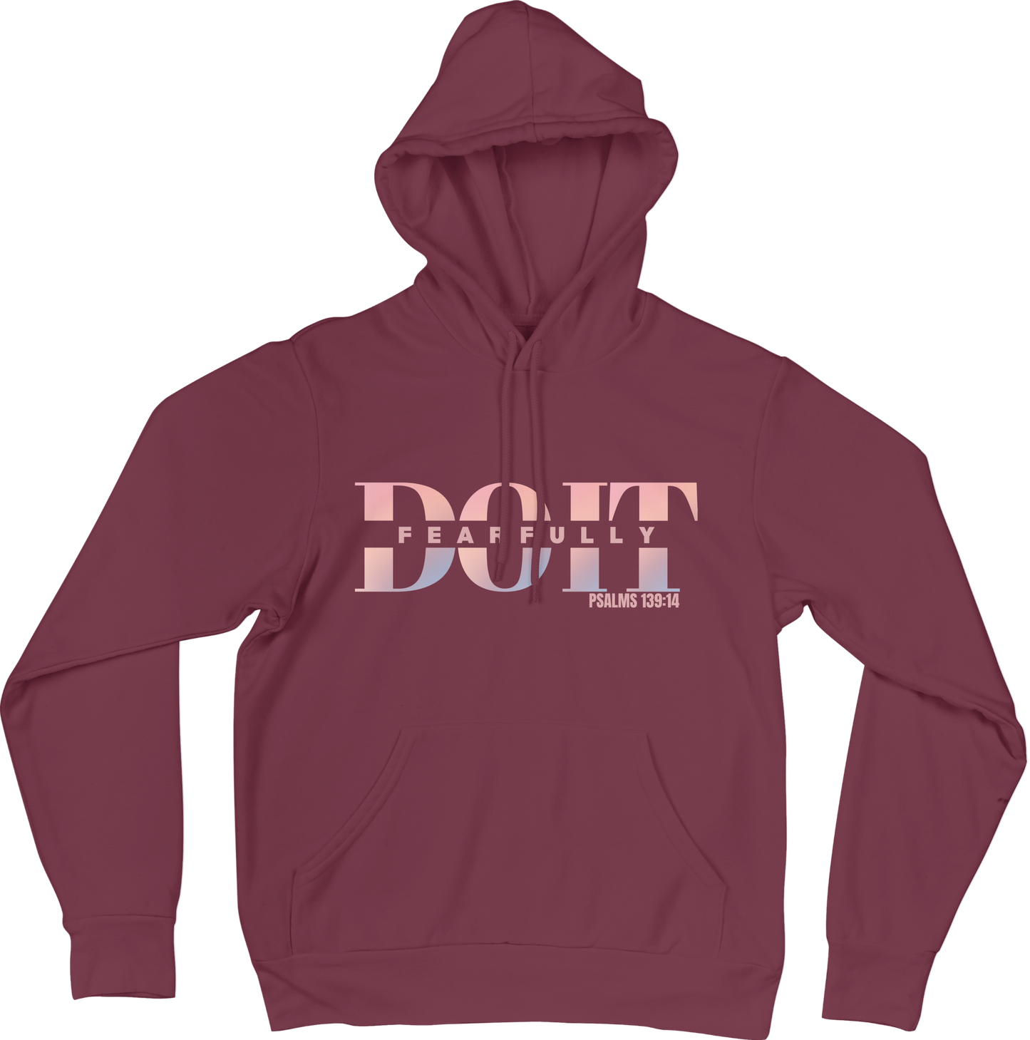 Do It Fearfully Hoodie - Maroon