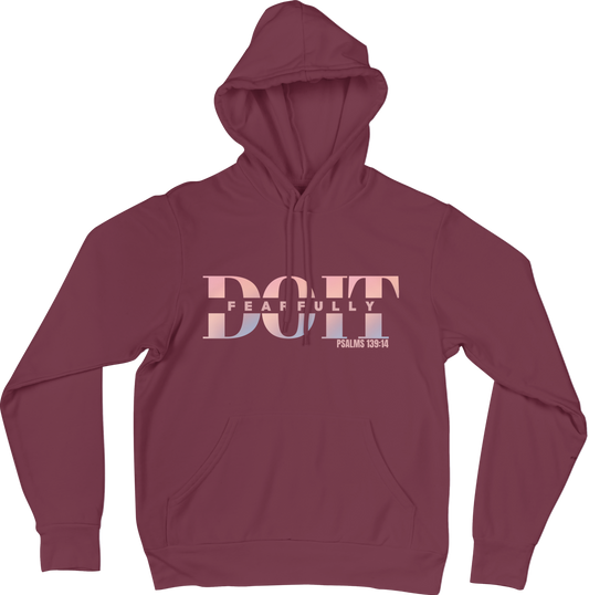 Do It Fearfully Hoodie - Maroon