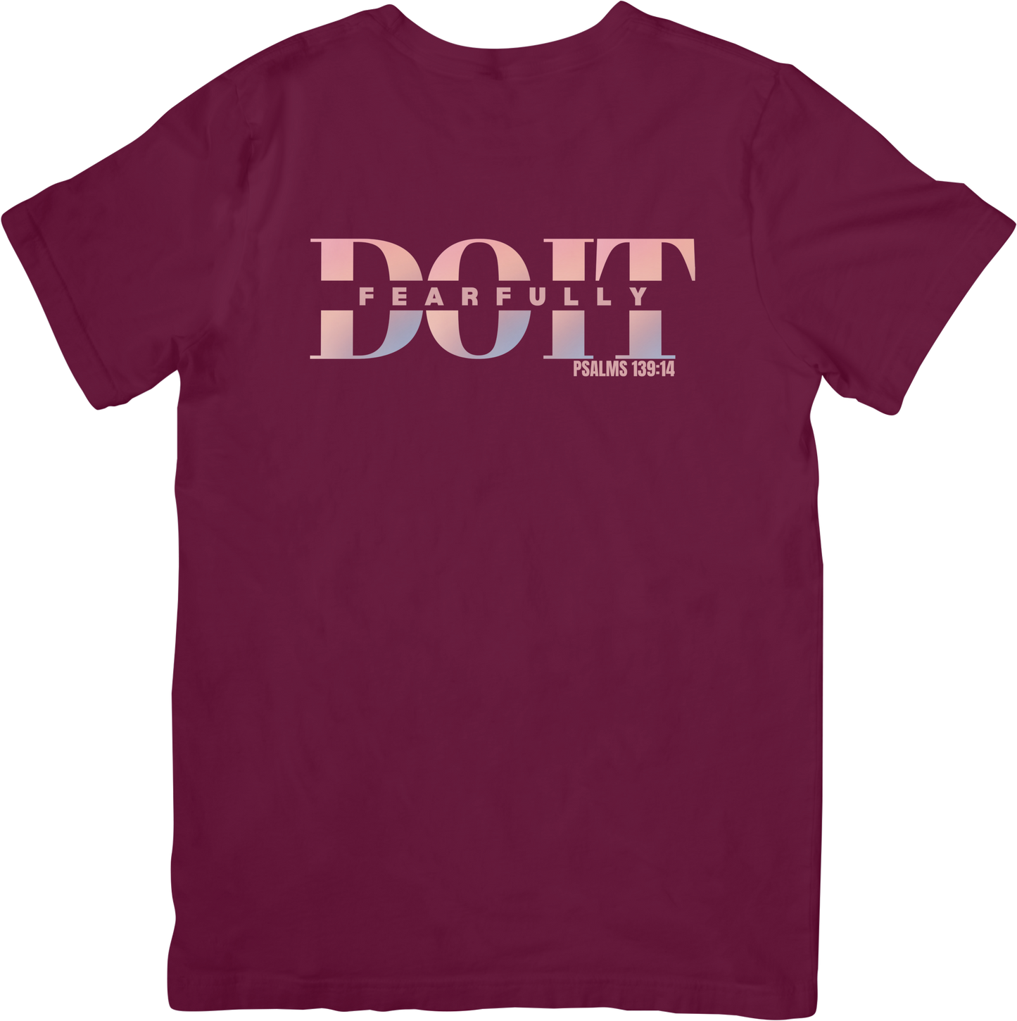 Do It Fearfully Tee - Maroon
