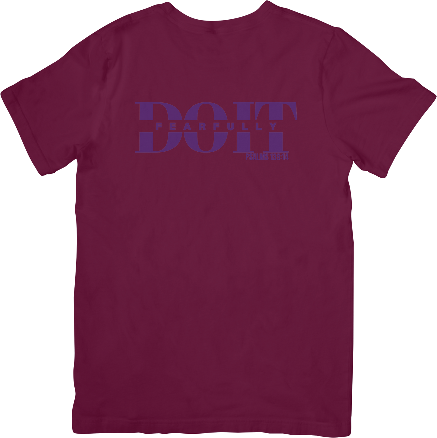 Do It Fearfully Tee - Maroon