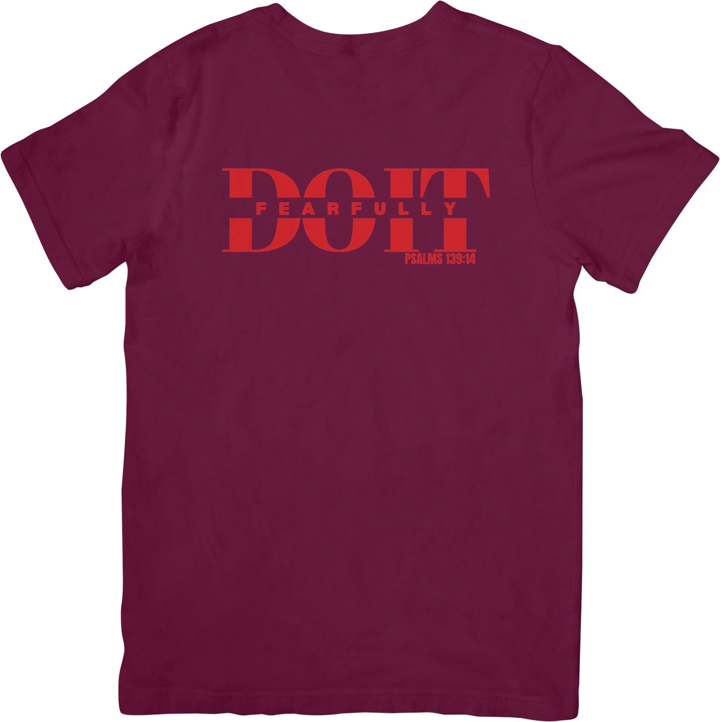 Do It Fearfully Tee - Maroon