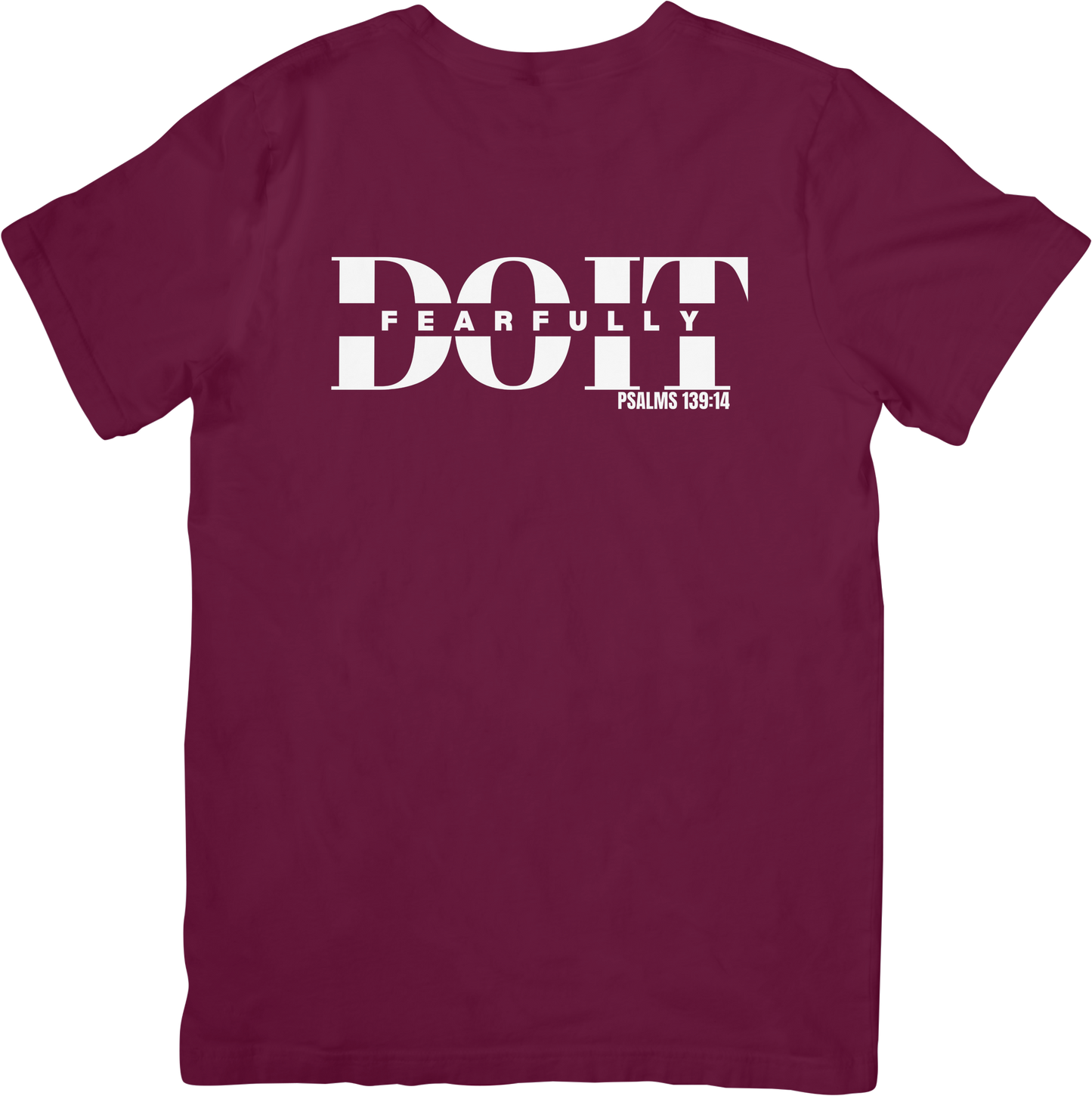 Do It Fearfully Tee - Maroon
