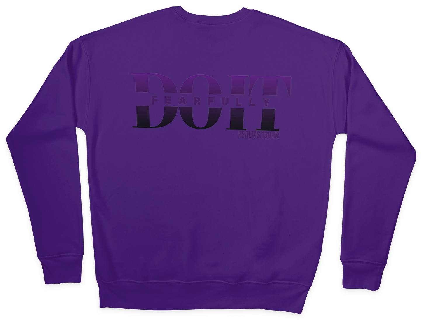 Do It Fearfully Sweatshirt - Purple