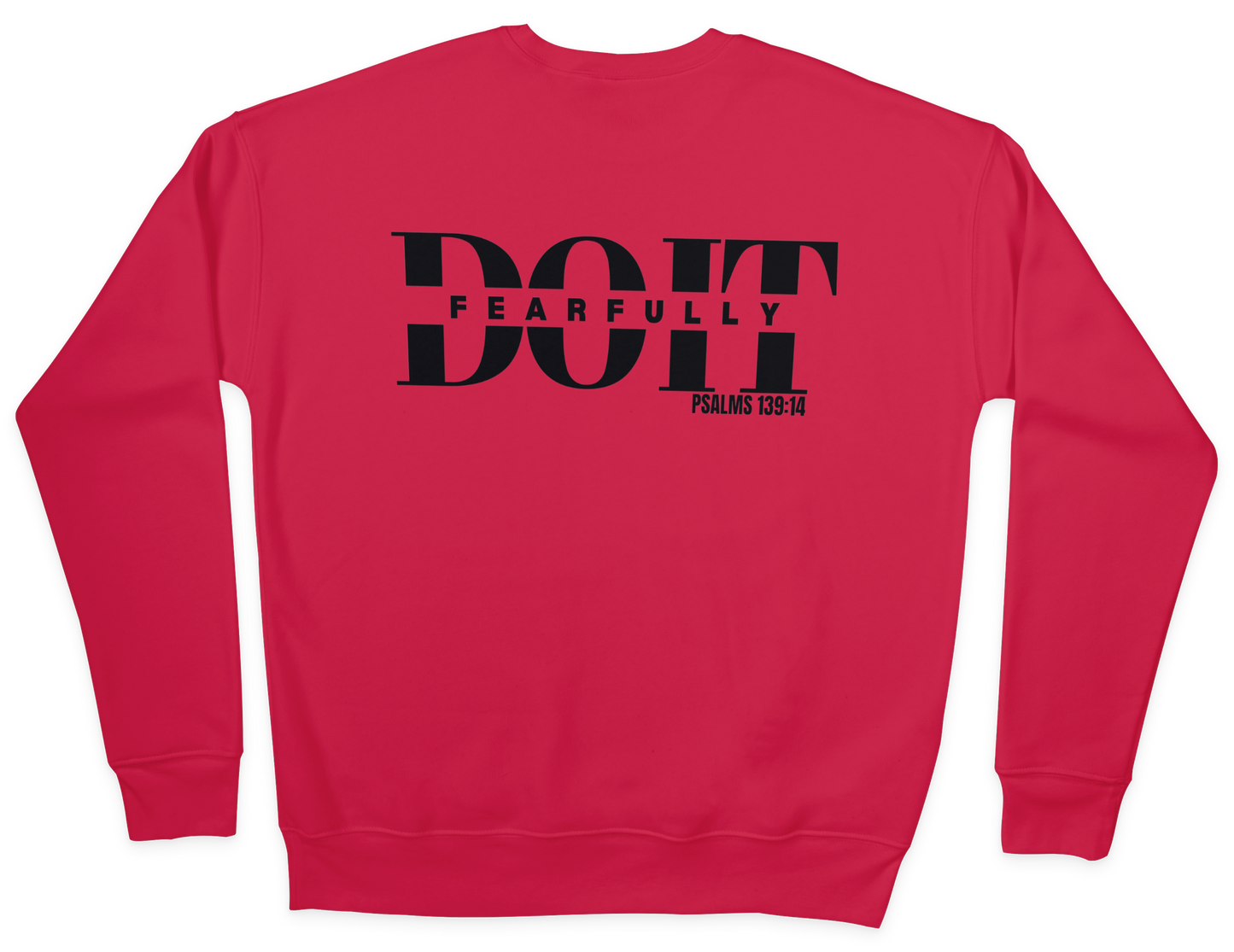 Do It Fearfully Unisex Sweatshirt - Red