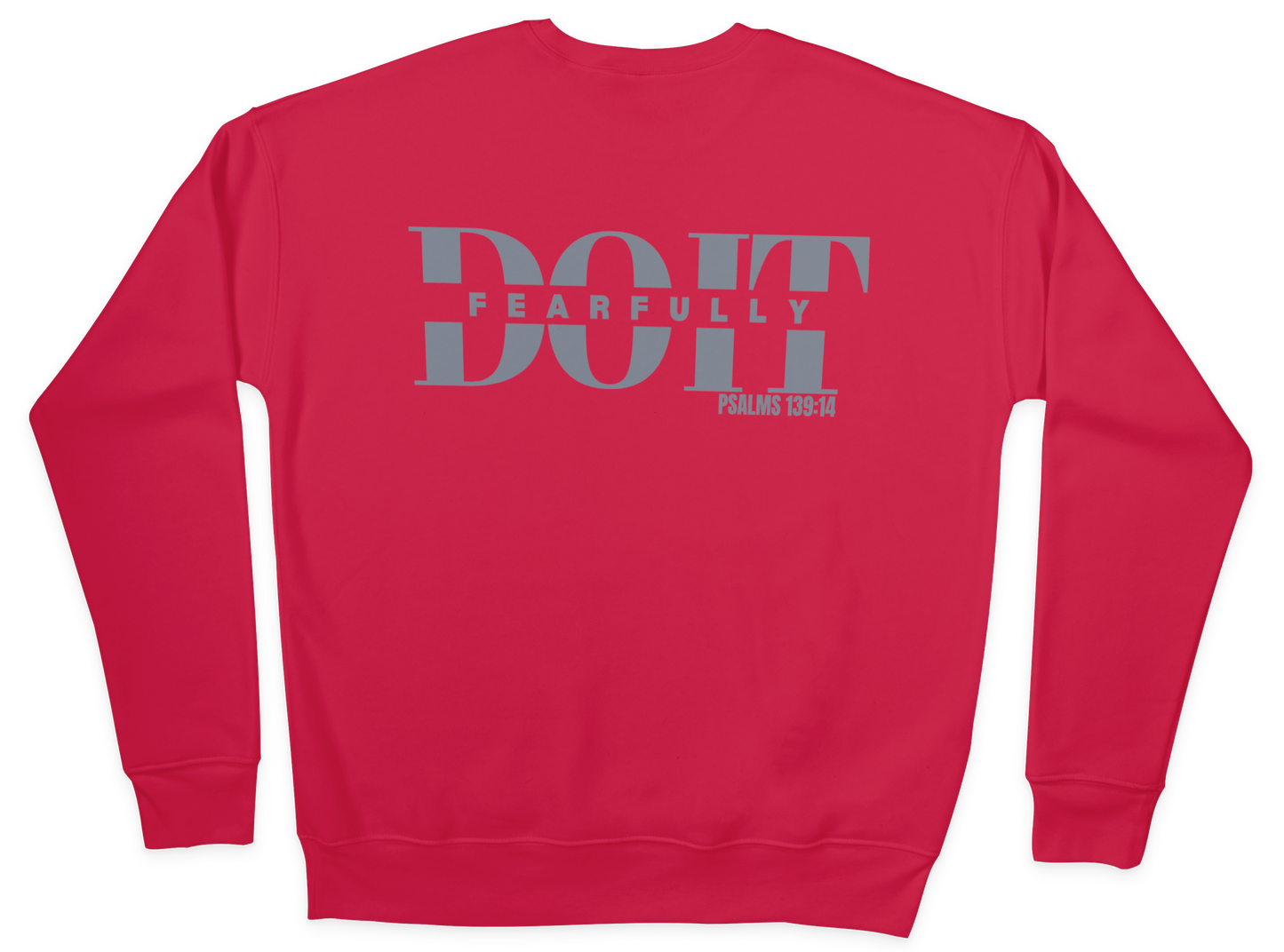 Do It Fearfully Unisex Sweatshirt - Red