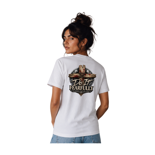 Do It Fearfully | Reverent Obedience Tee