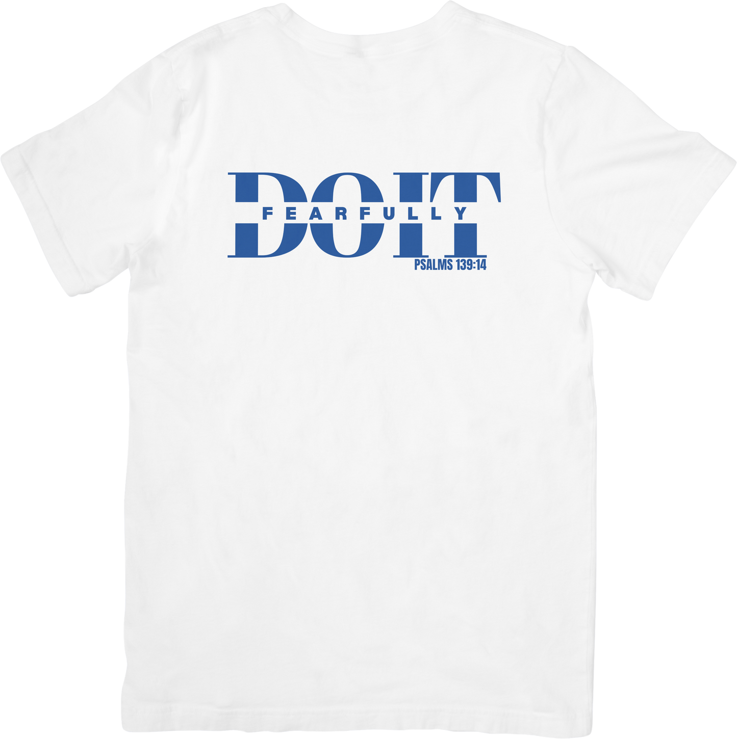 Do It Fearfully Tee - White