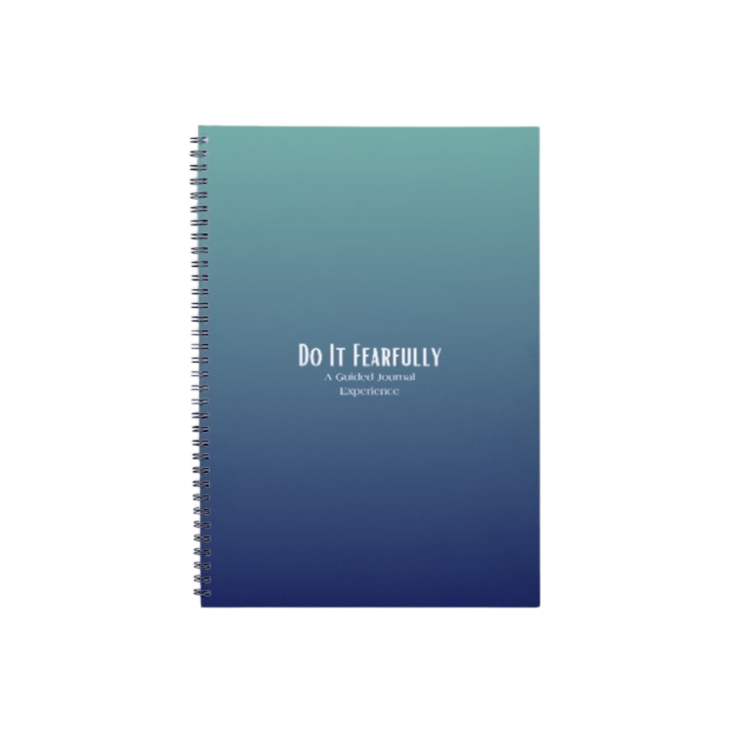 Do It Fearfully Journal - Coil Bound