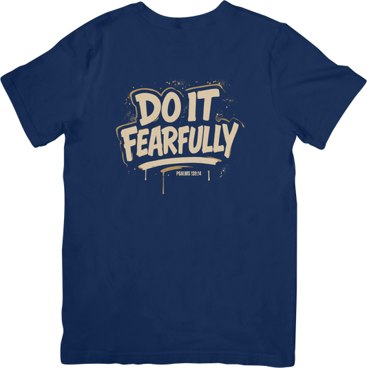 Retro Do It Fearfully Tee