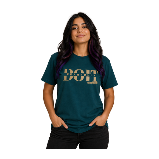 Do It Fearfully (Original Signature Tee)